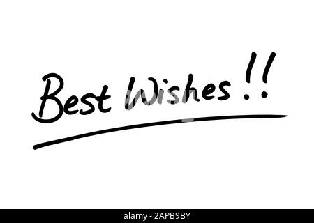 Best Wishes!! handwritten on a white background. Stock Photo
