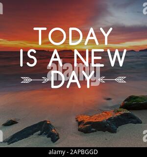 Motivational and Inspirational Quotes - Today is a new beginning Stock ...