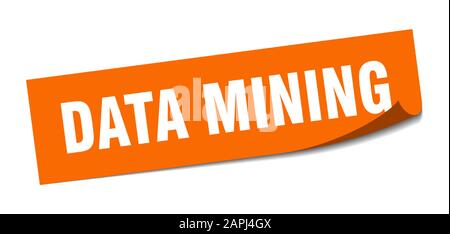 data mining sticker. data mining square sign. data mining. peeler Stock Vector