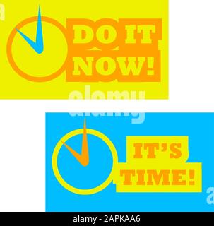 Concept illustration showing a stylized clock with the words "It's time" and "Do it now!" Stock Vector