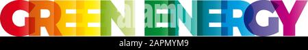 The word Green Energy. Vector banner with the text colored rainbow. Stock Vector