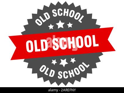 old school sign. old school circular band label. round old school sticker Stock Vector