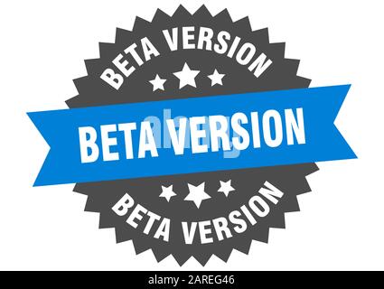 beta version sign. beta version circular band label. round beta version sticker Stock Vector
