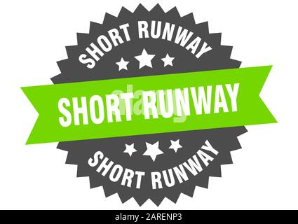 short runway sign. short runway circular band label. round short runway ...