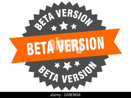 beta version sign. beta version circular band label. round beta version sticker Stock Vector