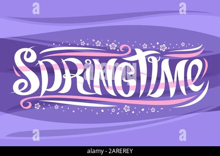 Vector greeting card for Spring season, curly calligraphic font with pink decorative elements, horizontal template with swirly trendy lettering for wo Stock Vector