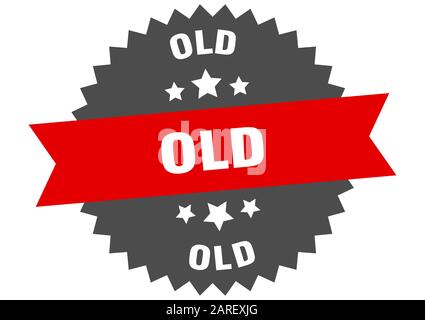 old sign. old circular band label. round old sticker Stock Vector