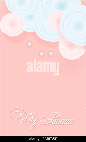 Easter card. Easter Sunday. Tender background with flowers. Vertical format. Translation from Spanish: Happy Easter. Stock Vector