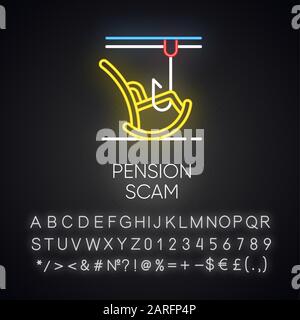 Pension scam neon light icon. Retirement savings theft. Fake annuity investment offer. Crime against elderly. Phishing. Glowing sign with alphabet, nu Stock Vector