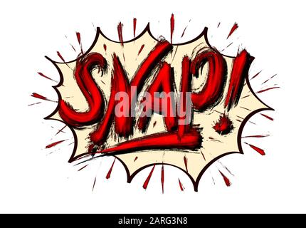 Snap! - Comics sound effect speech bubble illustration Stock Photo