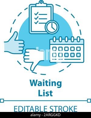 Waiting list concept icon. Planning. Time management. Tasks prioritization. Strategy development. Deadlines idea thin line illustration. Vector isolat Stock Vector