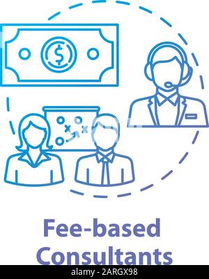 Fee based consultants concept icon. Financial consultation service ...
