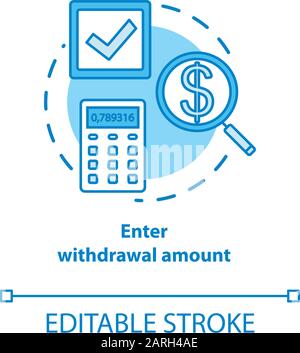 Enter withdrawal amount turquoise concept icon. ATM transaction idea thin line illustration. Money access. Bank account operation. Action request. Vec Stock Vector