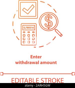 Enter withdrawal amount red gradient concept icon. ATM transaction idea thin line illustration. Money access. Bank account operation. Action request. Stock Vector
