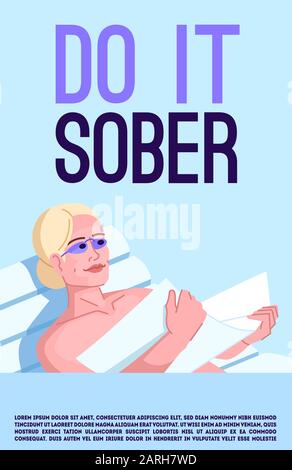 Do it sober poster vector template. Sunbathing danger. Brochure, cover, booklet page concept design with flat illustrations. Tanning addiction prevent Stock Vector