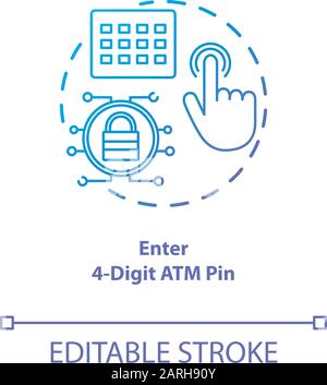 Enter 4-Digit ATM pin blue gradient concept icon. Password request idea thin line illustration. Money withdrawal procedure. Cashpoint, cashline. Finan Stock Vector