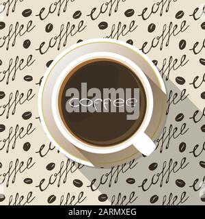 Coffee cup on a saucer flat icon top view with lettering above it. White mug full of coffee on seamless hand drawn background. Vector eps10 illustrati Stock Vector