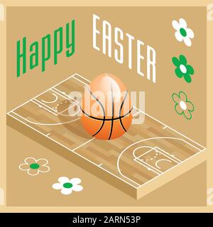 Happy Easter. Greeting card with 3D Easter egg as a basketball ball and Isometric basketball court. Vector illustration. Stock Vector