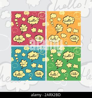 Set of seamless pattern with Hello and Hi phrases inside speech bubbles in cartoon style. Four color variants. Hand drawn by felt pen. Vector eps8 rep Stock Vector