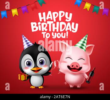 Birthday kids party vector animal characters. Happy birthday greeting text with pig and penguin animal characters toast and holding wine glass. Stock Vector