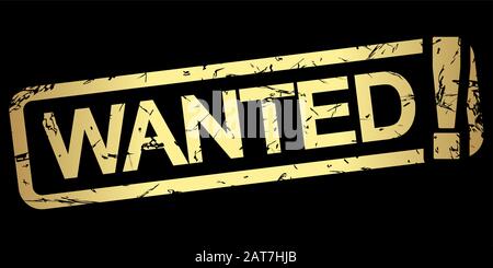 gold grunge stamp with frame, big exclamation mark and text WANTED! Stock Vector