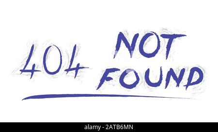 404 Not Found Error code. Hand writing template background Stock Photo