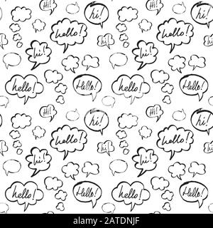 Hello and Hi phrases inside speech bubbles. Seamless pattern in black and white colors. Hand drawn by felt pen vector repeating background. Stock Vector