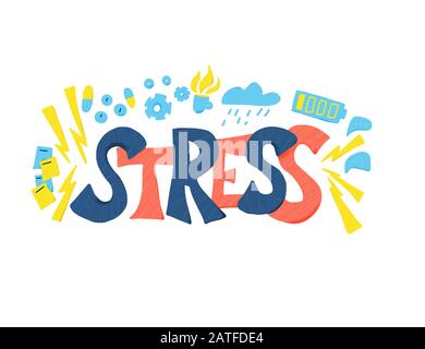 Stress concept. Stylized text and symbols of fatigue isolated on white background. Lettering and tiredness signs. Vector flat illustration. Stock Vector