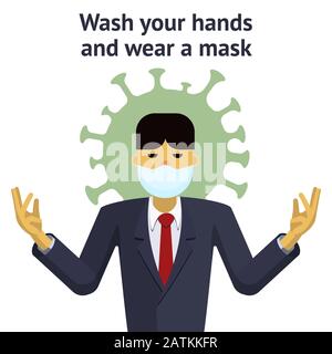 An Asian man in a medical mask is protected from the virus. The inscription wash your hands and wear a mask. Vector flat illustration. Stock Vector