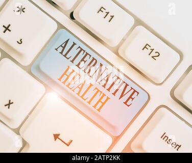 Conceptual hand writing showing Alternative Health. Concept meaning products and practices that are not part of standard care Stock Photo