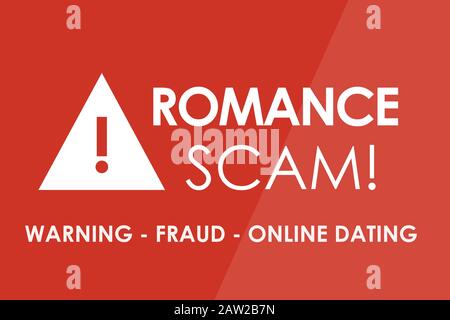 ROMANCE SCAM Alert concept - white letters and triangle with exclamation mark Stock Photo