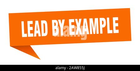 lead by example speech bubble. lead by example ribbon sign. lead by example banner Stock Vector