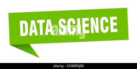 data science speech bubble. data science ribbon sign. data science banner Stock Vector