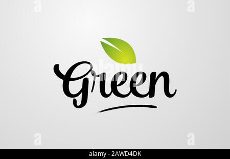 green leaf green hand written word text for typography logo design. Can be used for a logo, branding or card Stock Vector