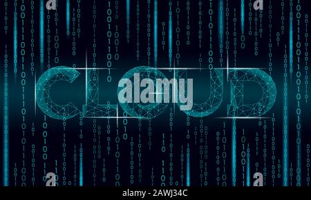 Cloud lettering 3D glowing geometric inscription. Digital computing online storage technology concept. Polygonal future global data information Stock Vector