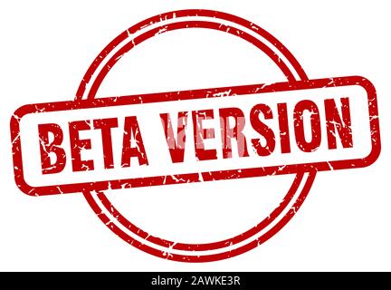 beta version stamp. beta version round vintage grunge sign. beta version Stock Vector