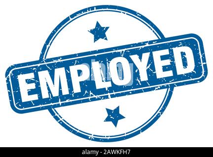 employed stamp. employed round vintage grunge sign. employed Stock Vector