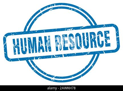 human resource stamp. human resource round vintage grunge sign. human ...