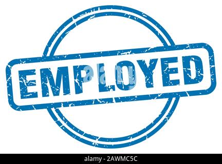 employed stamp. employed round vintage grunge sign. employed Stock Vector