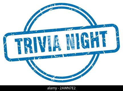 trivia night stamp. trivia night round vintage grunge sign. trivia night Stock Vector