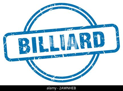 billiard stamp. billiard round vintage grunge sign. billiard Stock Vector