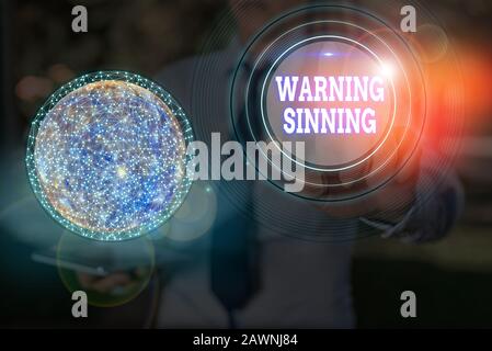 Text sign showing Warning Sinning. Business photo text stop the action which is believed to break the laws Elements of this image furnished by NASA Stock Photo