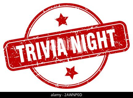 trivia night stamp. trivia night round vintage grunge sign. trivia night Stock Vector