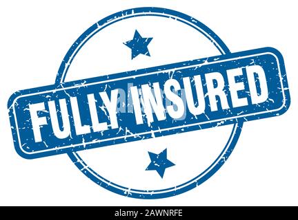 fully insured stamp. fully insured round vintage grunge sign. fully insured Stock Vector