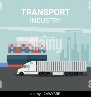 Export logistics in cargo port with truck and container ship Stock Vector