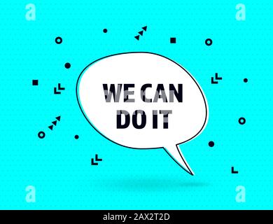We can do it speech bubble banner pop art memphis style Stock Vector