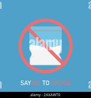 Say no to drugs bad of cocaine with no sign on blue background. Danger drug banner. EPS 10 Stock Photo