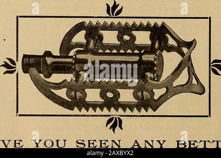 The Wheel and cycling trade review . The J^INHVE^Y for 97. We cannot Fell our perlal for aslow prices as others, but it ischeaper in the end. KO LOOSECONES and NO CHECK NUTS,hence no trouble, no bnding. Wehave put money, thought andtime in this and can give you theresult. It is the best psdal you canget for your 97 wheels and willSEEE them.. SIMPLE,ARTISTIC, AND THEREFORE ATTRACTIVE. Water and Dust Proof. Absolutely Rigid Adjustment Self-Oiling. HAVE YOU ANY BETTER? MADE BY cycle: improvement company, Kindly mention The Wheel. WESTBORO, MASS. 1896- 25 Stock Photo