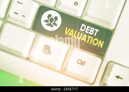Text sign showing Debt Valuation. Business photo text process of determining the current worth of an asset Stock Photo