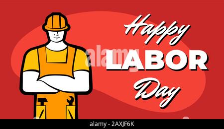 Worker man in yellow construction helmet and inscription Happy Labor Day. 1 may professional labour celebration greeting card design template. Vector illustration for poster Stock Vector